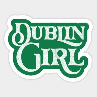 Dublin Girl / Retro Typography Design Sticker